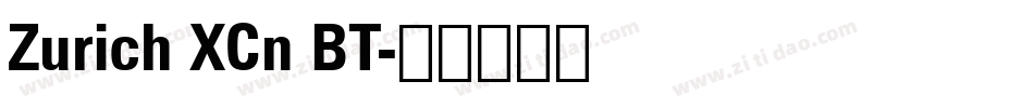 Zurich XCn BT字体转换